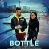 Bottle - Garry Sandhu Poster