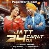 Jatt 24 Carat Da - Harjit Harman - 190Kbps Poster