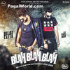  Blah Blah Blah - Bilal Saeed - 190Kbps Poster