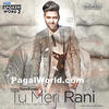  Tu Meri Rani - Guru Randhawa 190Kbps Poster