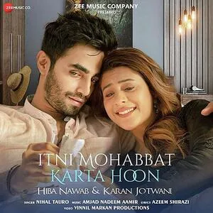  Itni Mohabbat Karta Hoon - Nihal Tauro Poster