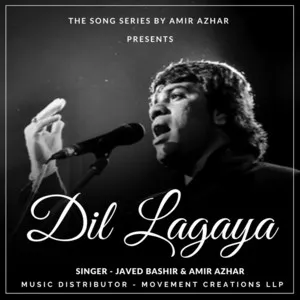 Dil Lagaya Song Poster