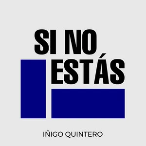 Si No Estás Song Poster