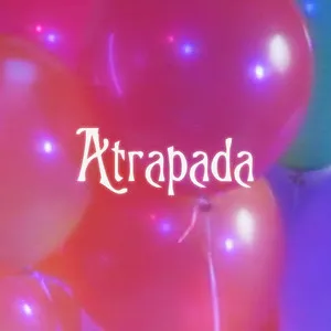  Atrapada Song Poster